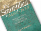 The Spirit-Filled Small Group, by Joel Comiskey