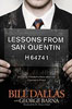 Lessons from San Quentin