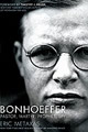 Bonhoeffer by Eric Metaxas 