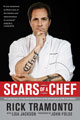 Scars of a Chef by Rick Tramonto
