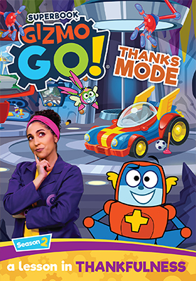 GizmoGO! Thanks Mode: A Lesson in Thankfulness